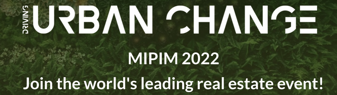 zielona łąka w tle, a  na niej biały napis  Urban Change - MIPIM 2022 
