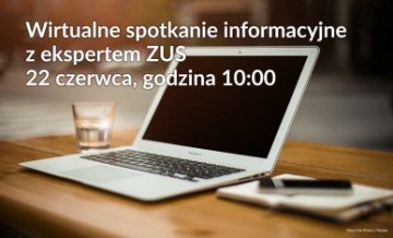 Wirtualne spotkanie informacyjne z ekspertem ZUS