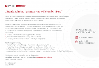 Branża rolnicza i przetwórcza w Kolumbii i Peru - webinarium