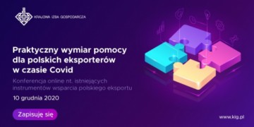 Praktyczny wymiar pomocy dla polskich eksporterów w czasie Covid