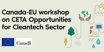 2021 Canada - European Union Workshop on CETA Opportunities for the Clean Technology Sector